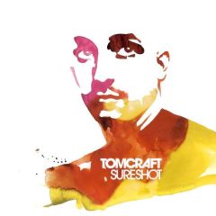 Tomcraft - Tomcraft - Sureshot - Kosmo