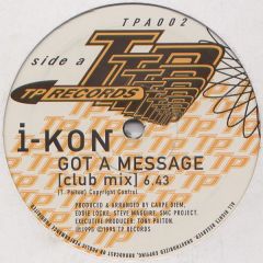 I-Kon - I-Kon - Got A Message - Tp Records