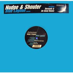 Nudge & Shouter - Nudge & Shouter - Blue Lagoon - Endeavour