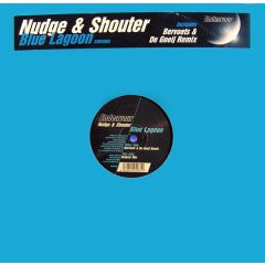 Nudge & Shouter - Nudge & Shouter - Blue Lagoon - Endeavour