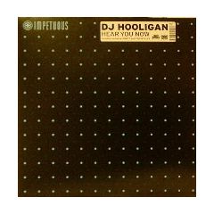 DJ Hooligan - DJ Hooligan - Hear You Now - Impetuous