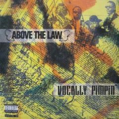 Above The Law - Above The Law - Vocally Pimpin' - Ruthless Records