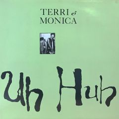 Terri & Monica - Terri & Monica - Uh Huh - Epic