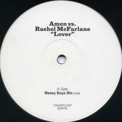 Amen Vs Rachel Mcfarlane - Amen Vs Rachel Mcfarlane - Lover (Remixes) - White