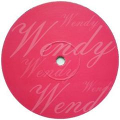 Wendy - Wendy - Wuthering Heights (Bootleg Remix) / Wendy - White