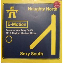 E Motion - E Motion - Naughty North (1996 Remix) - MCA