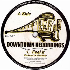 DJ Infinity - DJ Infinity - Feel It - Downtown