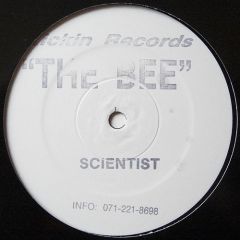 The Scientist - The Scientist - The Bee - Kickin Records