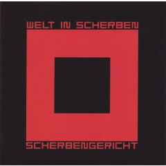 Welt In Scherben - Welt In Scherben - Scherbengericht - Molecular Funk Guerilla