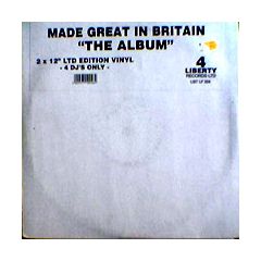 Various Artists - Various Artists - Made Great In Britain (The Album) - 4 Liberty Records Ltd