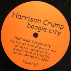 Harrison Crump - Harrison Crump - Boogie City - Flaunt-IT Recordings
