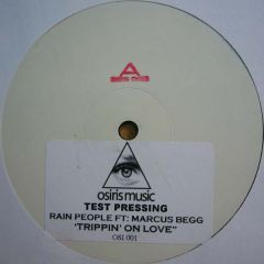 Rain People Ft Marcus Begg - Rain People Ft Marcus Begg - Trippin On Love - Osiris
