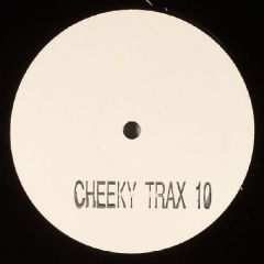 Cheeky Trax - Cheeky Trax 10 - White