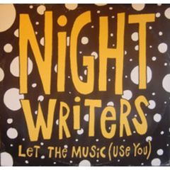 Nightwriters - Nightwriters - Let The Music Use You - Jack Trax