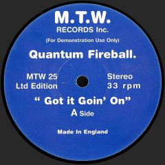 Quantum Fireball - Quantum Fireball - Got It Goin' On - MTW