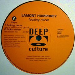Lamont Humphrey - Lamont Humphrey - Fucking Nerve - Deep Culture