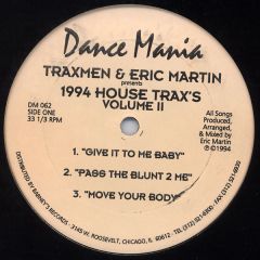 Traxmen & Eric Martin - Traxmen & Eric Martin - 1994 House Trax's Volume II - Dance Mania