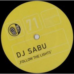 DJ Sabu - DJ Sabu - Follow The Lights - Go For It