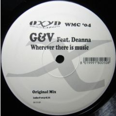 G&V Ft Deanna - G&V Ft Deanna - Wherever There Is Music (Wmc Samp. 2) - Oxyd Records