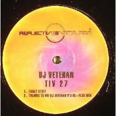 DJ Veteran - DJ Veteran - Funky Stuff - Reflective