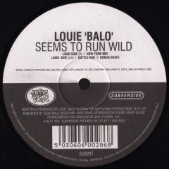 Louie Balo Presents - Louie Balo Presents - Seems To Run Wild - Subversive