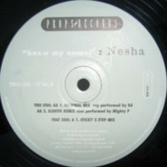 Nesha - Nesha - Know My Name - Props Rec