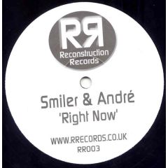 Smiler & André - Smiler & André - Right Now / Clouds Above / Hole In The Head - Reconstruction Records