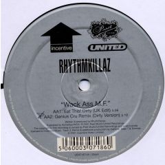 Rhythmkillaz - Wack Ass Mf - Incentive