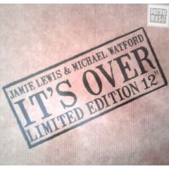 Jamie Lewis & Michael Watford - Jamie Lewis & Michael Watford - It's Over - Purple Music