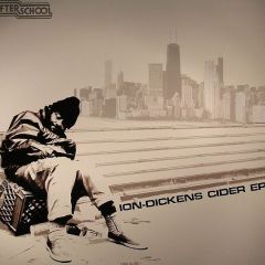 DJ Ion - DJ Ion - Dickens Cider EP - After School Recordings