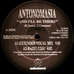 Antonomasia - Antonomasia - And I'll Be There - Undiscovered