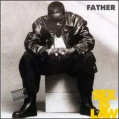 Father - Father - Sex Is Law - Uptown