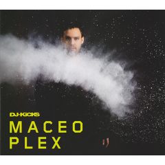 Maceo Plex - Maceo Plex - DJ-Kicks - Studio !K7