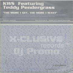Kws Ft Teddy Pendergrass - Kws Ft Teddy Pendergrass - The More I Get The More I Want - X Clusive