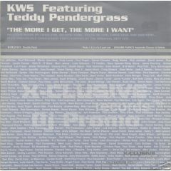 KWS Featuring Teddy Pendergrass - The More I Get, The More I Want (Parts 1 & 2) - X-Clusive Records