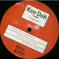 Ken Doh - Ken Doh - Higher - Tokyo Disko Records