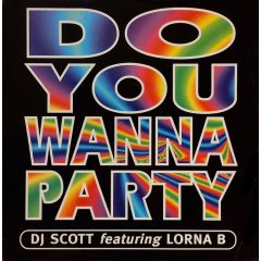 DJ Scott - DJ Scott - Do You Wanna Party - Steppin Out