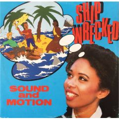 Sound & Motion - Sound & Motion - Shipwrecked - GC Recordings