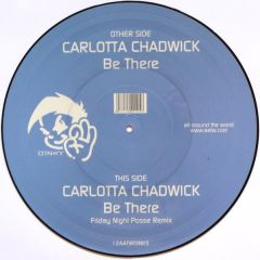 Carlotta Chadwick - Carlotta Chadwick - Be There (Picture Disc) - All Around The World