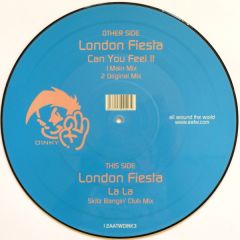 London Fiesta - London Fiesta - Can You Feel It / La La - All Around The World