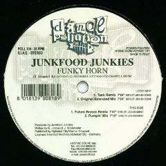 Junkfood Junkies - Junkfood Junkies - Funky Horn - Dance Pollution