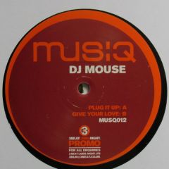 DJ Mouse - DJ Mouse - Plug It Up - Musiq