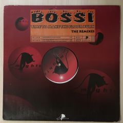 Bossi - Bossi - Time To Make The Floor Burn (The Remixes) - Mighty