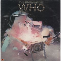 The Who - The Who - The Story Of The Who - Polydor