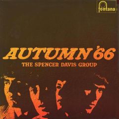 The Spencer Davis Group - The Spencer Davis Group - Autumn '66 - Fontana
