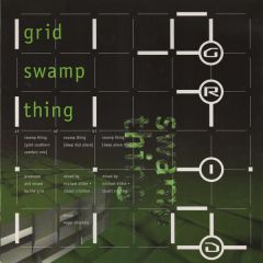 The Grid - The Grid - Swamp Thing - Deconstruction