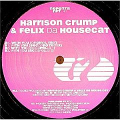 Harrison Crump & Felix Da Housecat - Harrison Crump & Felix Da Housecat - With You - Nepenta