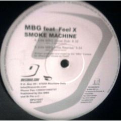 Mbg Feat. Feel X - Mbg Feat. Feel X - Smoke Machine - 9 Records