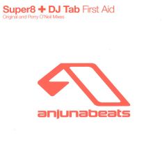 Super8 Vs DJ Tab - Super8 Vs DJ Tab - First Aid - Anjuna Beats