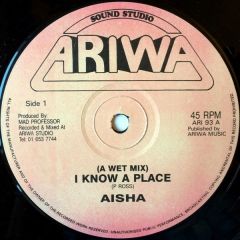 Aisha / Robtics - Aisha / Robtics - I Know A Place / Weter Than Water - 	Ariwa